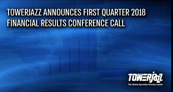 TowerJazz Announces Q1 2018