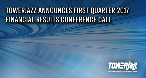 TowerJazz Q1 Results 2017