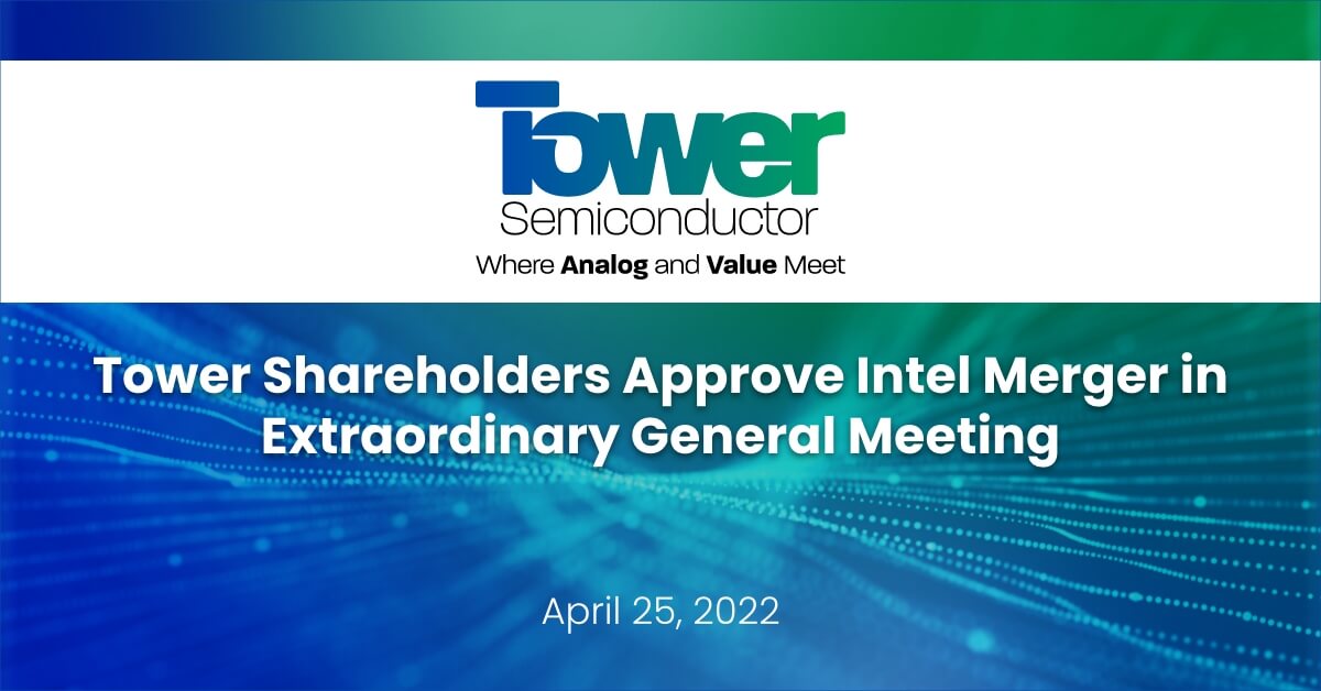 Tower-PR-Tower-Shareholders-Approve-Intel-Merger-in-Extraordinary-General-Meeting